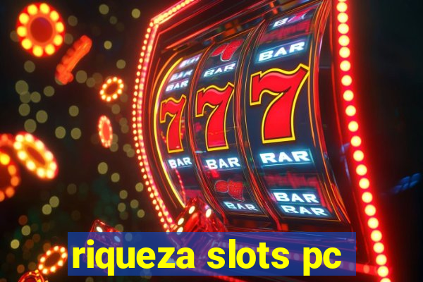 riqueza slots pc